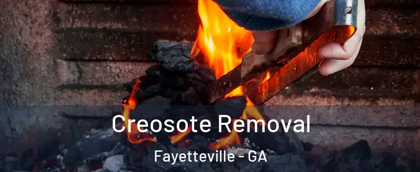  Creosote Removal Fayetteville - GA