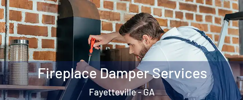  Fireplace Damper Services Fayetteville - GA