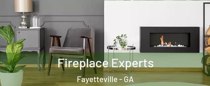  Fireplace Experts Fayetteville - GA